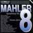 Mahler: Symphony No.8 - G. Mahler Mahler: Symphony No.8 - G. Mahler