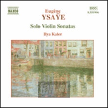 Solo Violin Sonatas - E. Ysaye Solo Violin Sonatas - E. Ysaye