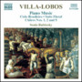 Piano Music 3 - Villa-Lobos, H.