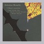 3 Oboe Concertos - A. Rosetti