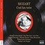 Mozart: Cosi FaN Tutte - W.A. Mozart Mozart: Cosi FaN Tutte - W.A. Mozart