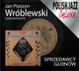 Sprzedawcy Glonw - Jan Ptaszyn Wrblewski 