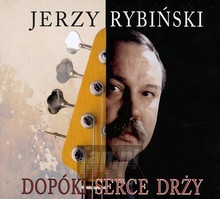 Dopki Serce Dry - Jerzy Rybiski