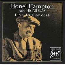 Live In Concert - Lionel Hampton  & His All