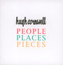 People Places Pieces - Hugh Cornwell