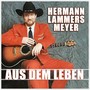 Aus Dem Leben - Hermann Lammers Meyer 