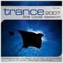 Trance-The Vocal Session 2007 - Trance: The Session   