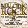 Melodic Rock Of The 21ST Century vol.1 - Melodic Rock Of The 21ST Century 