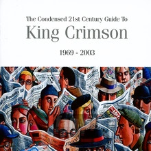 Condensed 21ST Century Guide - King Crimson