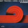 Hot Tracks - John Hammond  & Nighthawk