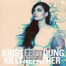 Kill The Father - Kristeen Young