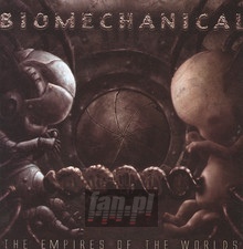 The Empires Of The Worlds - Biomechanical