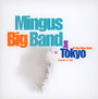Live In Tokyo - Mingus Big Band