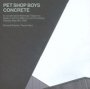 Concrete: In Concert At Mermaid Theatre - Pet Shop Boys