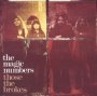 Those The Brokes - The Magic Numbers 