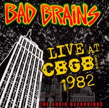 Live CBGB 1982 - Bad Brains