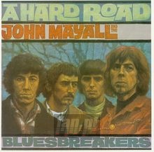 A Hard Road - John Mayall / The Bluesbreakers