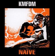 Naive - KMFDM