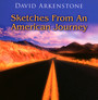 Sketches From An American - David Arkenstone