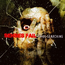 Still Searching - Senses Fail