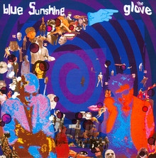 Blue Sunshine - The    Glove 