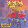 Hazardous Mutation - Municipal Waste