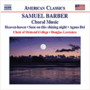 Choral Music - Samuel Barber