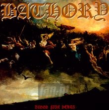 Blood Fire Death - Bathory