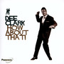 How About That - Dee Clark