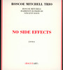 No Side Effects - Roscoe Mitchell