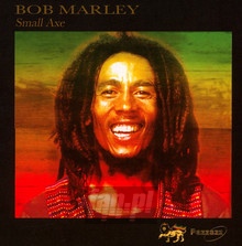 Small Axe - Bob Marley