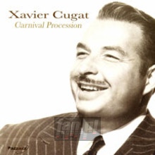 Carnival Procession - Xavier Cugat