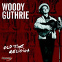 Old Time Religion - Woody Guthrie