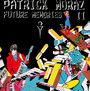 Future Memories 2 - Patrick Moraz