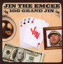 100 Grand Jin - Jin The Emcee