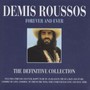 Forever & Ever: The Definitive Collections - Demis Roussos