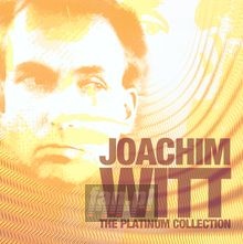 The Platinum Collection - Joachim Witt The Platinum Collection - Joachim Witt