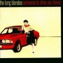 Someone To Drive You Home - The Long Blondes 
