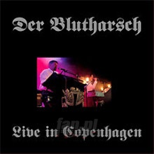 Live In Copenhagen - Der Blutharsch