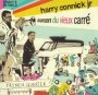 Chanson Du Vieux Carre - Harry Connick  -JR.-