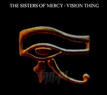 Vision Thing - The Sisters Of Mercy 