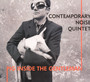Pig Inside The Gentleman - Contemporary Noise