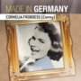 Made In Germany - Kleine Cornelia