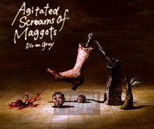 Agitated Screams Of Maggo - Dir En Grey