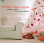 Christmas Break - Peterson / Torme / Hall / Brube