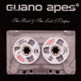 The Best & The Lost (T)Apes - Guano Apes