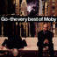 Go: The Very Best Of Moby - Moby