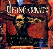 Dreams Of The Carrion Kind - Disincarnate - powiększ Dreams Of The Carrion Kind - Disincarnate