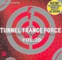 Tunnel Trance Force 39 - Tunnel Trance Force   