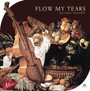 Flow My Tears - V/A
